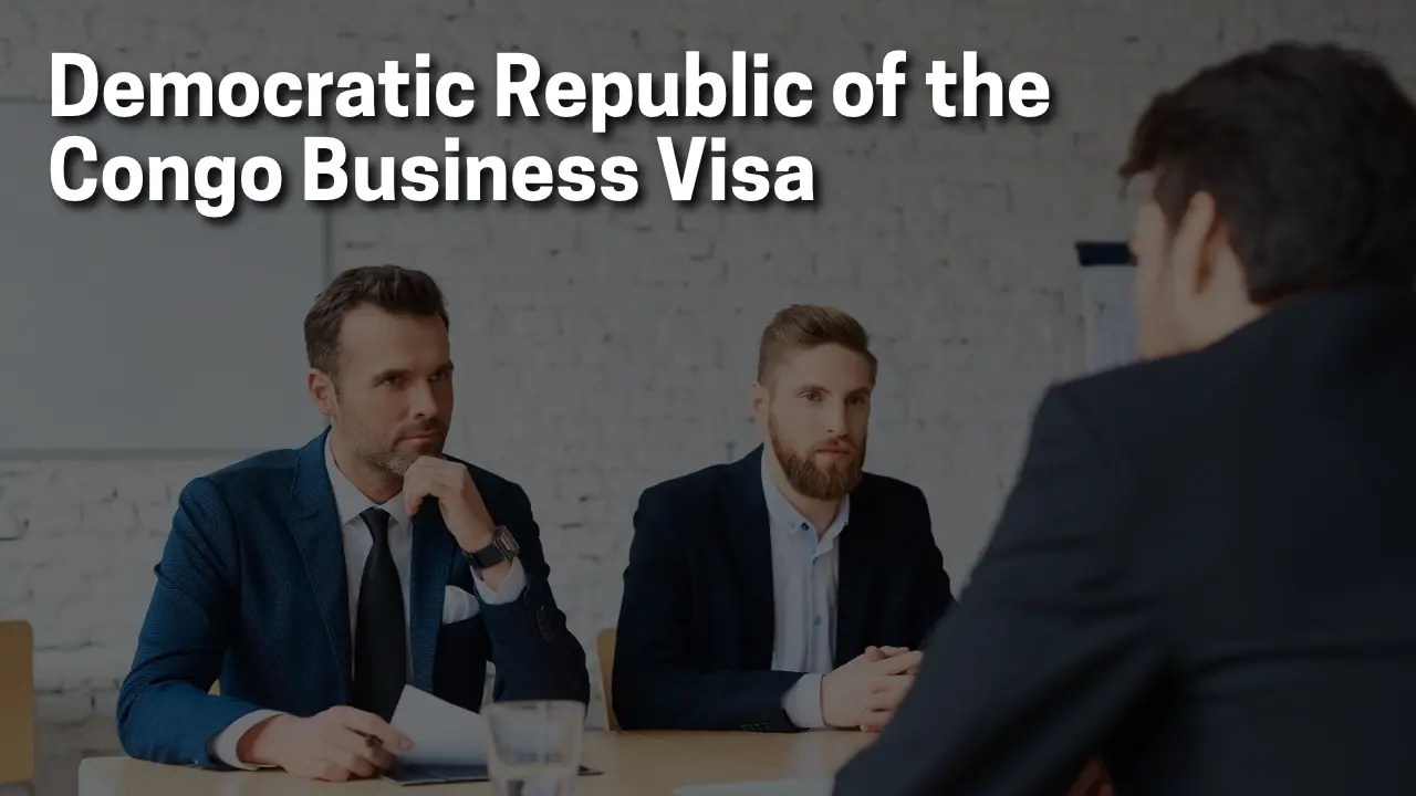 Democratic Republic of the Congo Business Visa Requirements