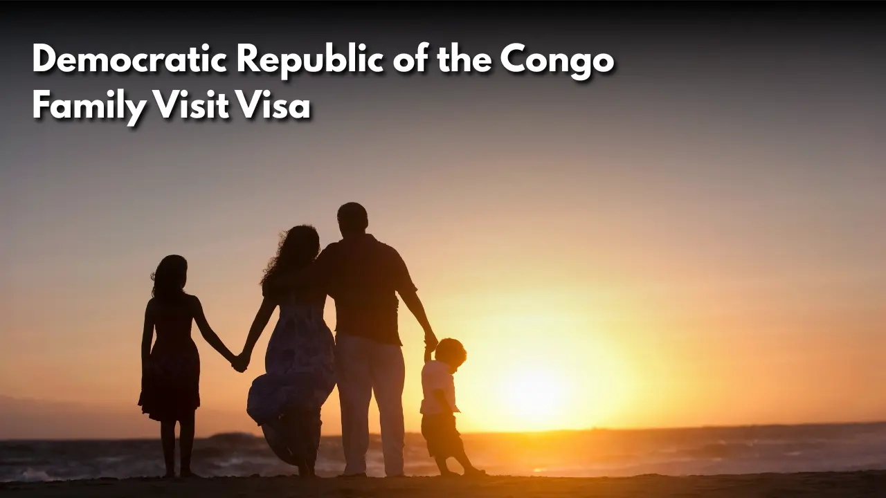 Democratic Republic of the Congo Family Visit Visa